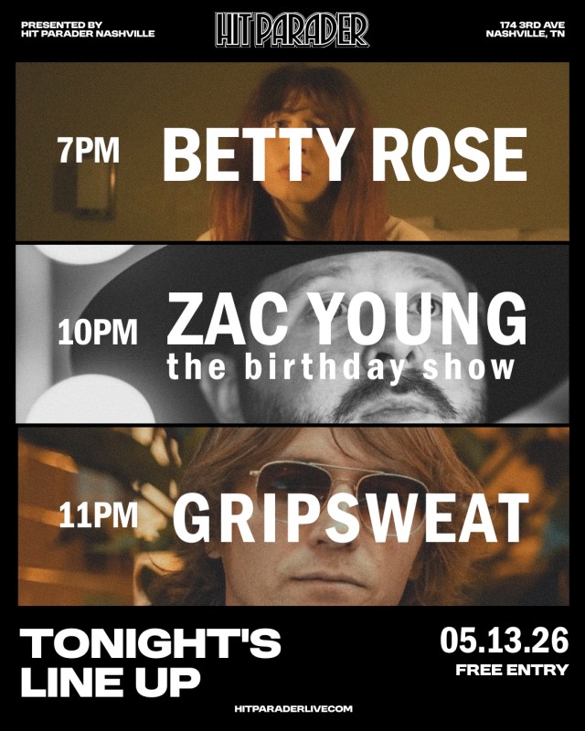 Betty Rose + Zac Young + DJ Gripsweat