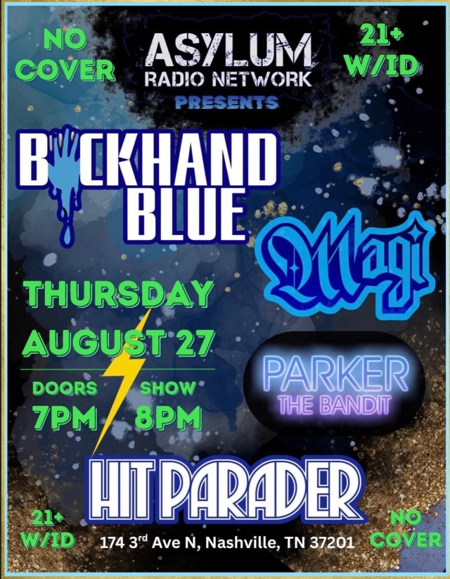 Asylum Radio Network Presents Backhand Blue